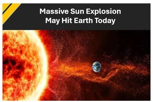 Massive Solar Eruption Could Affect Earth Today Massive Solar Eruption Could Affect Earth Today
