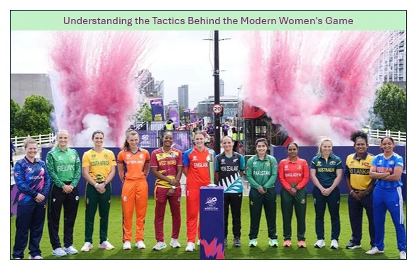 Women’s T20 World Cup 2026: Understanding the Tactics Behind the Modern Women’s Game Women's T20 World Cup 2026