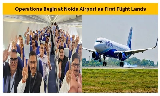 Operations Begin at Noida Airport as First Flight Lands Operations Begin at Noida Airport as First Flight Lands