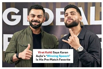 Virat Kohli Includes Karan Aujla’s ‘Winning Speech’ in Pre-Match Routine Virat Kohli Includes Karan Aujla’s ‘Winning Speech’ in Pre-Match Routine